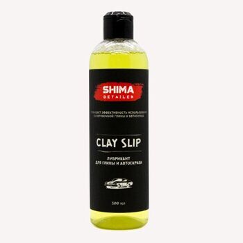SHIMA DETAILER "CLAY SLIP" (500мл) - Лубрикант для глины и автоскраба